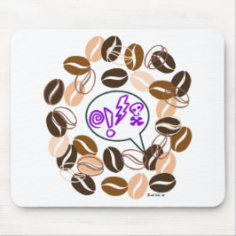 COFFEE & CUSSIN' von Jeff Willis Art Mousepad