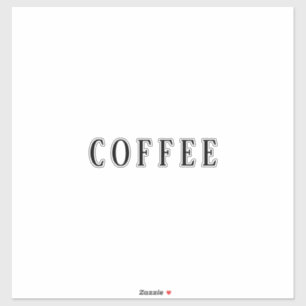 Coffee Custom Text Einfaches Party Event Cool Aufkleber