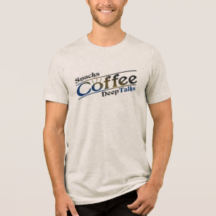 Coffee Deep Talks T-Shirt Casual Wear Tri-Blend Shirt