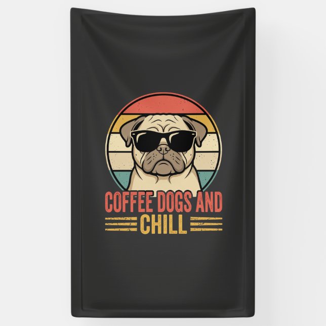 Coffee Dogs und Chill Retro Pug Banner (Vertikal)