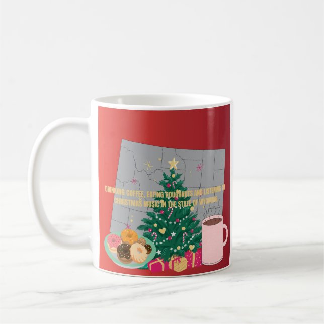 Coffee, Donuts and Christmas Music in Wyoming Kaffeetasse (Links)