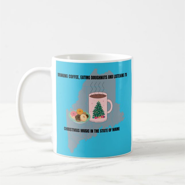 Coffee, Doughnuts and Christmas Music in Maine Kaffeetasse (Links)