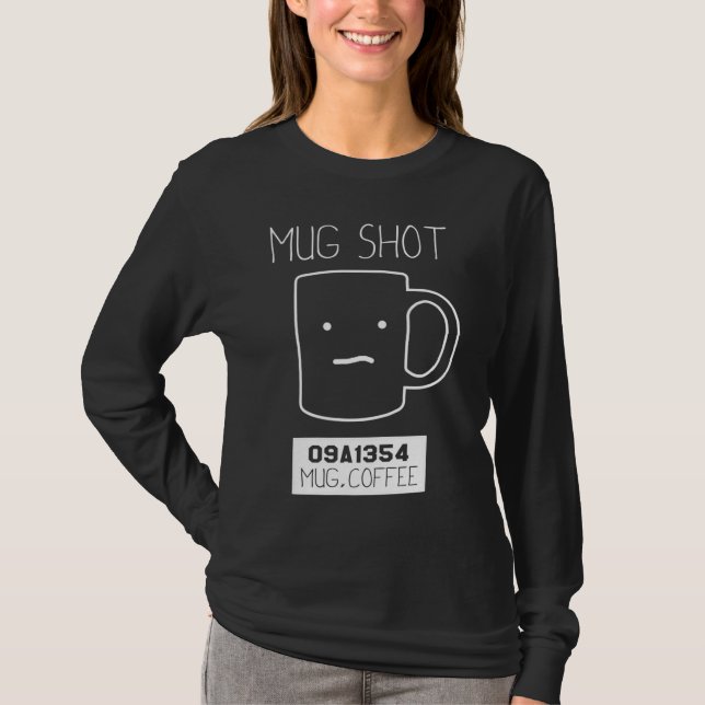 Coffee Drinker Geschenk Pun Tasse Shot T-Shirt (Vorderseite)