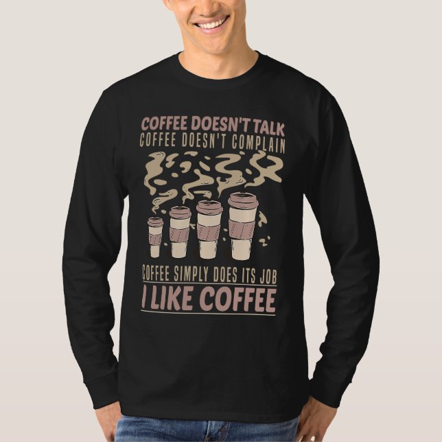 Coffee Drinking for Coffee Barista T-Shirt (Vorderseite)
