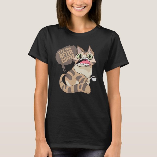 Coffee Drinking Lazy Ignorant Cat T-Shirt (Vorderseite)