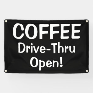 COFFEE Drive-Thru geöffnet! Banner