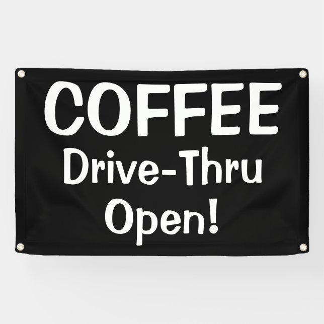 COFFEE Drive-Thru geöffnet! Banner (Horizontal)