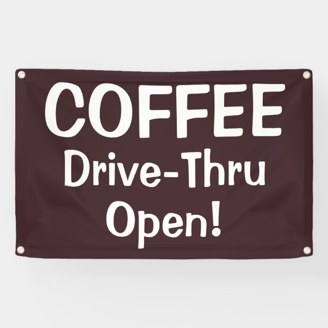 COFFEE Drive-Thru Open! Banner (Horizontal)