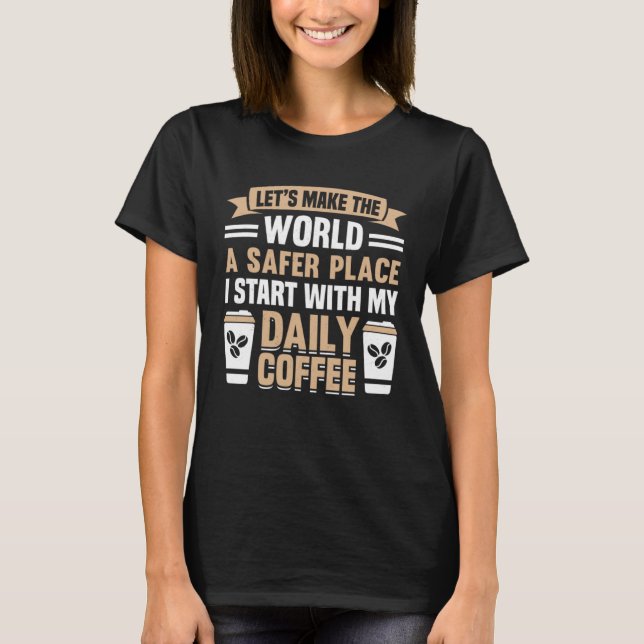 Coffee Espresso Barista Cappuccino Latte T-Shirt (Vorderseite)