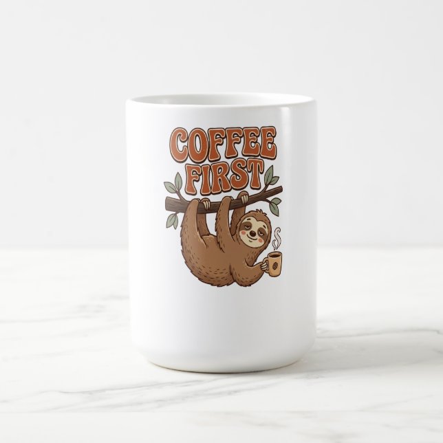 Coffee First Funny Sloth Mug Kaffeetasse (Mittel)