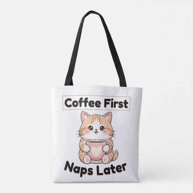 Coffee First Naps Later Cute Cat | Kawaii Coffee  (Rückseite)