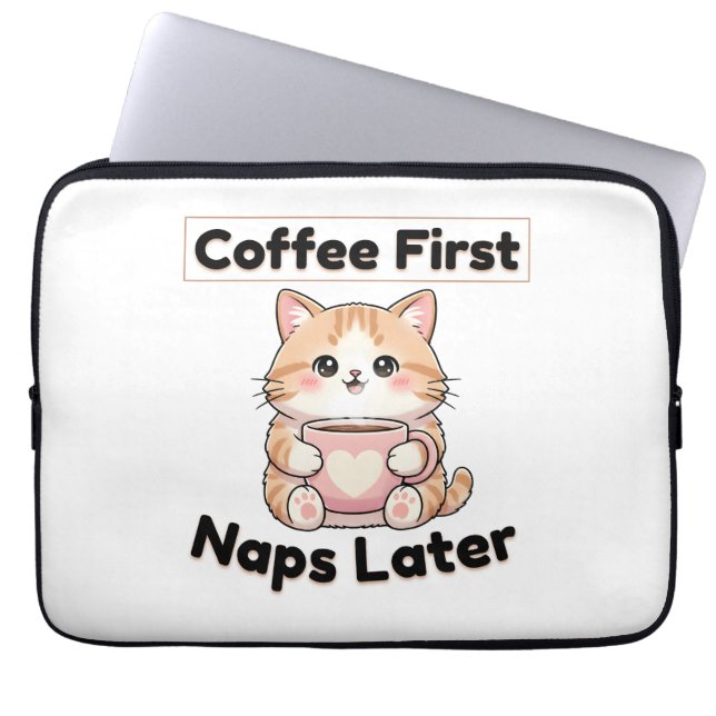 Coffee First Naps Later Cute Cat | Kawaii Coffee  Laptopschutzhülle (Vorderseite)