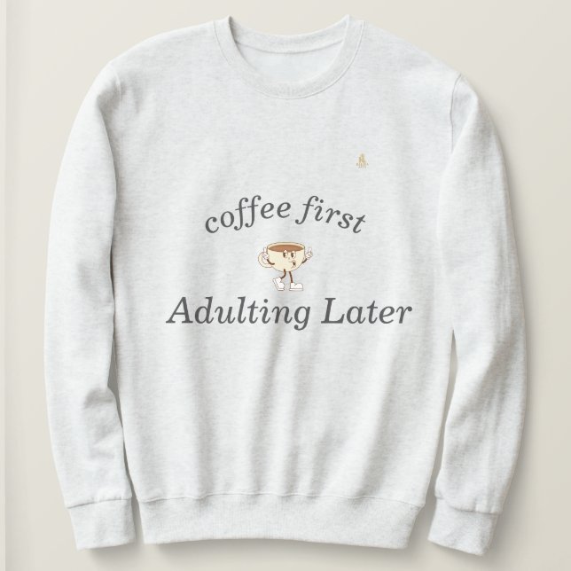 Coffee First Tee – Lustig & Trendig (Design vorne)