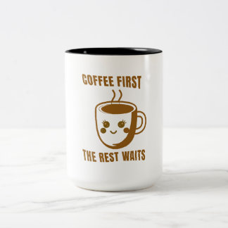 "COFFEE FIRST, THE REST WAITS" - Cartoon Coffee Zweifarbige Tasse