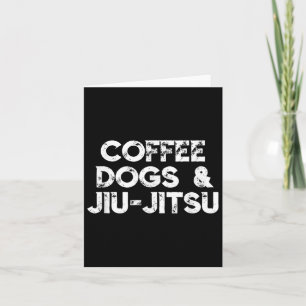Coffee Hogs Jiu Jitsu Inspirational Motivierend F Karte