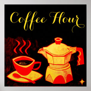 COFFEE HOUR /Red Yellow Coffee Cup And Coffeepot Poster
