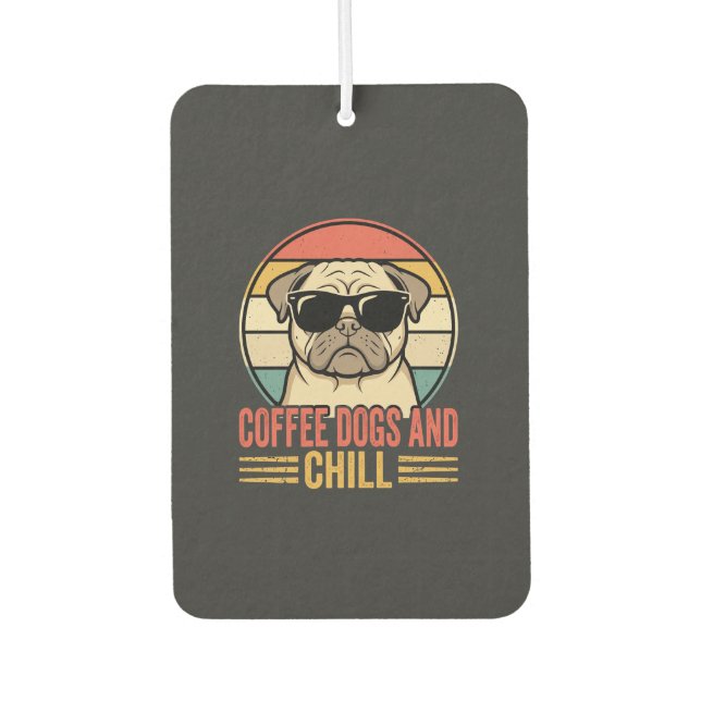 Coffee Hunde und Chill Retro Pug Autolufterfrischer (Vorderseite)