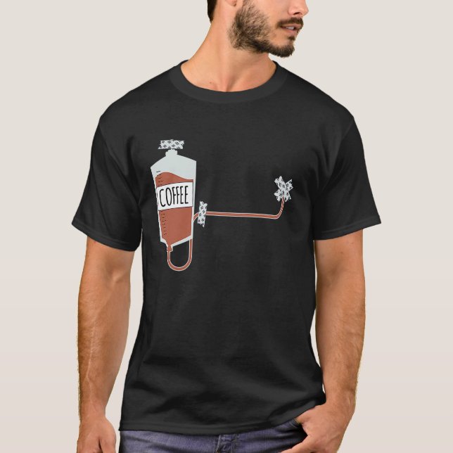 Coffee Infusion Directly Into Your Heart  Coffee T-Shirt (Vorderseite)