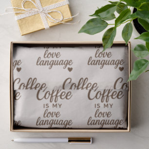 "Coffee Is My Love Language" Hafermilch-Hintergrun Seidenpapier