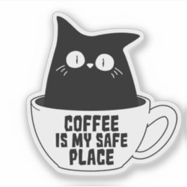 Coffee Is My Safe Place Aufkleber