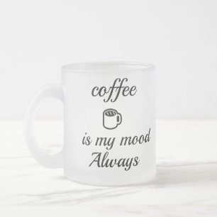 Coffee ist meine Stimmung immer Tasse   Cute Minim