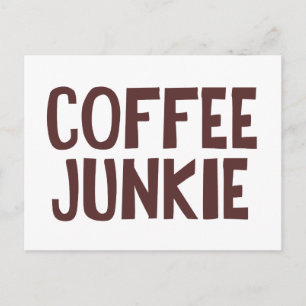 Coffee Junkie Postkarte