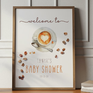 Coffee Latte Baby Dusche Willkommensschild Poster