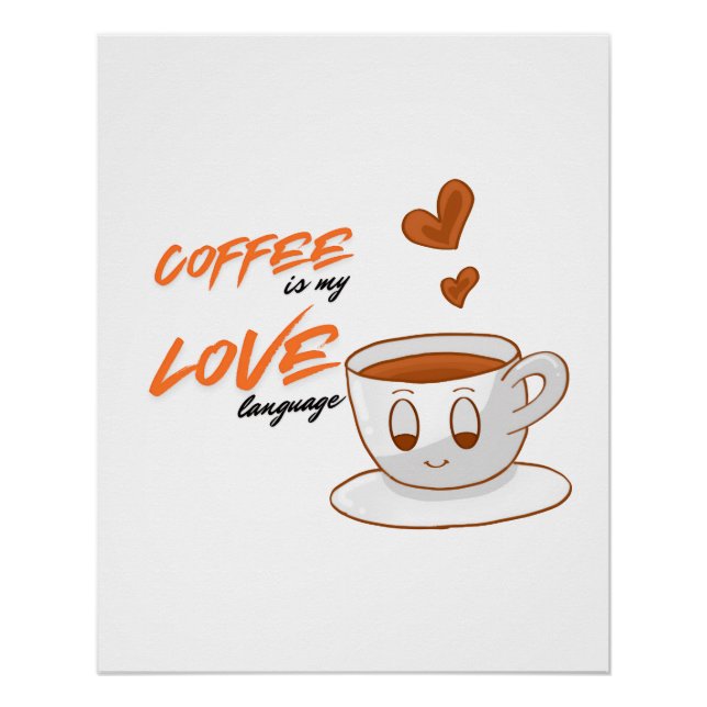 Coffee Love – Cute Coffee Illustration Cafe Wall P Poster (Vorderseite)