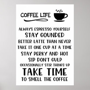 Coffee Lover Coffee Life Motivational Poster
