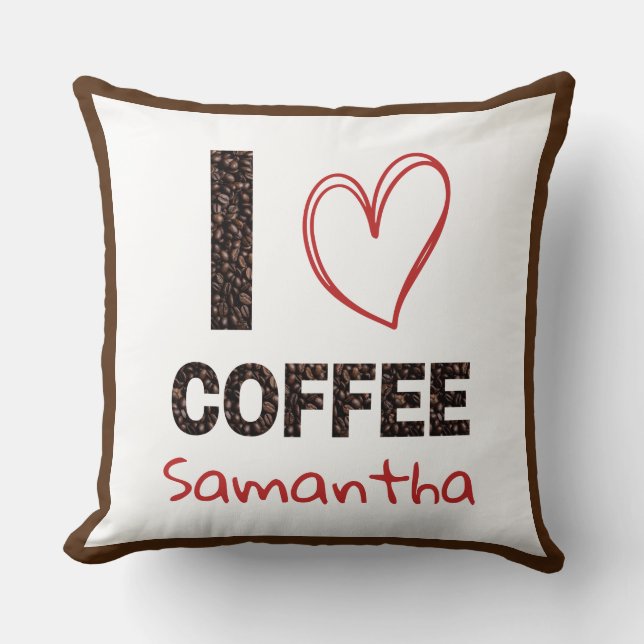 Coffee Lover Custom Name Coffee Bean Design Kissen (Vorderseite)