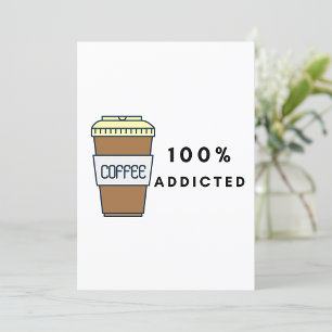 Coffee Lover Design 100% Koffein zugesetzt Einladung