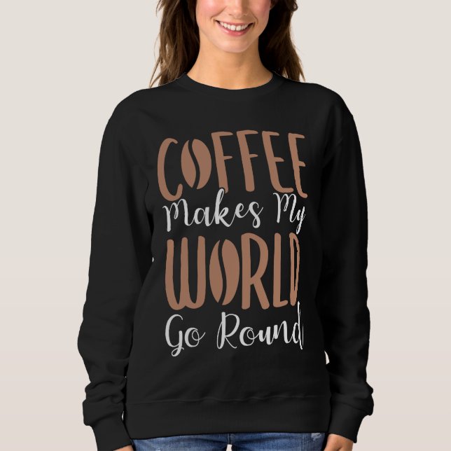 Coffee Lover Espresso Barista Cappuccino Latte Art Sweatshirt (Vorderseite)