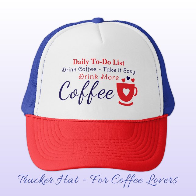 Coffee lover take it easy red truckerkappe (Von Creator hochgeladen)