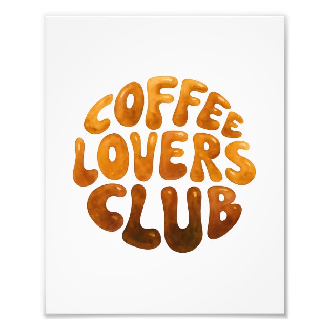 Coffee Lovers Club Wall Art, Whimsiktypografie Fotodruck (Vorne)