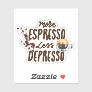 Coffee Lovers More Espresso Less Depresso Aufkleber