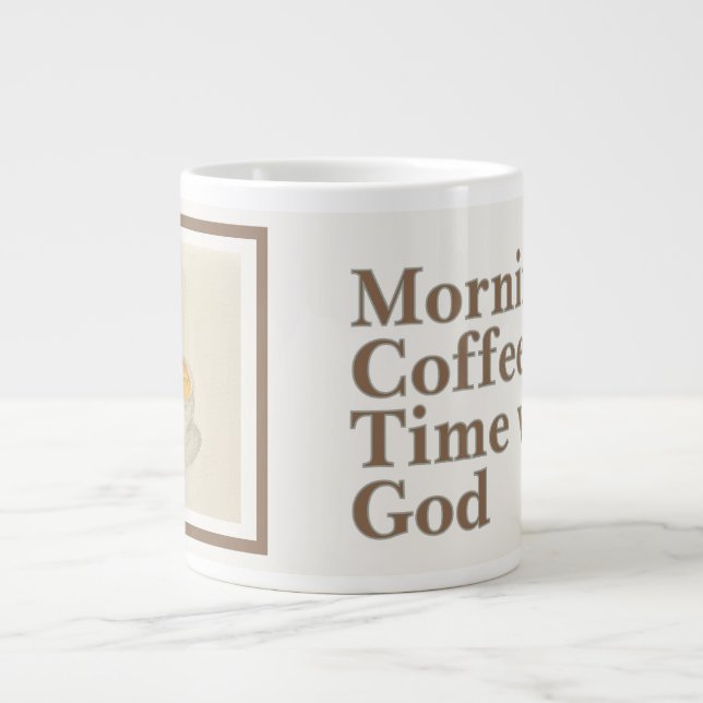 Coffee Mug: Morning Coffee Time with God Jumbo-Tasse (Vorderseite)