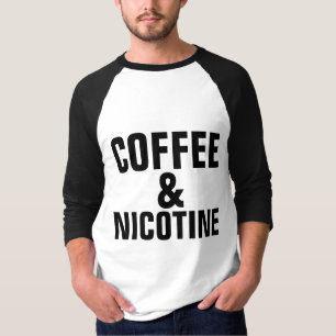 COFFEE & NICOTINE T-Shirts