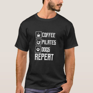 Coffee Pilates Hunde wiederholen Koffein Fitness H T-Shirt