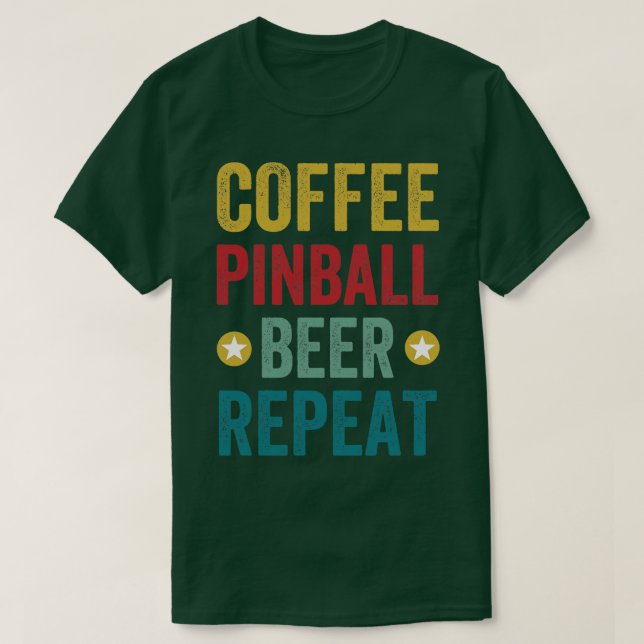 Coffee Pinball Beer Repetiermaschinen Arcade Funny T-Shirt (Design vorne)