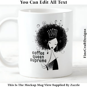 Coffee Queen mit Afro Quote 040 Novelty Kaffeetasse