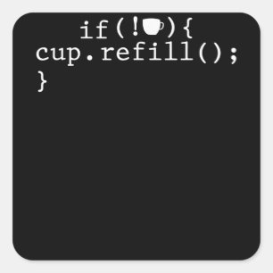 Coffee Refill Software Engineer für intelligente  Quadratischer Aufkleber