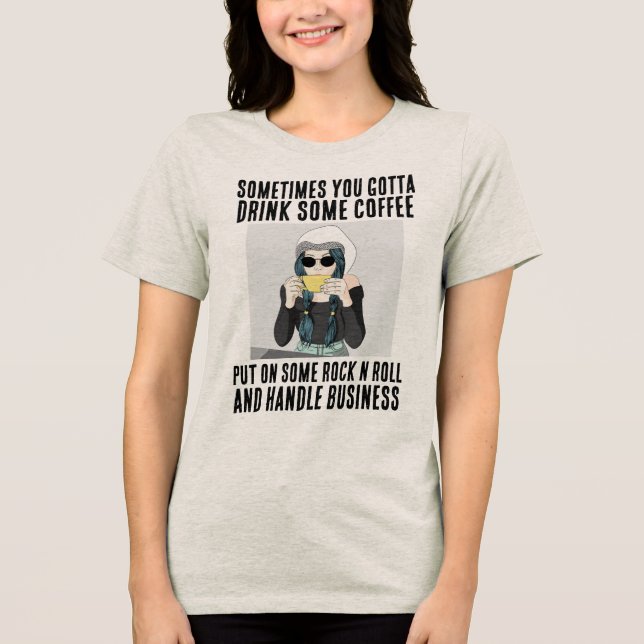 COFFEE & ROCK N ROLL T-Shirt Tri-Blend Shirt (Vorderseite)