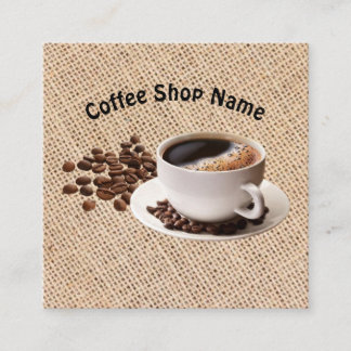 Coffee Shop Coffee Beans Burlap Quadratische Visitenkarte