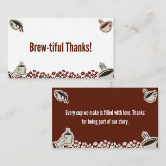 Coffee Shop Thank You Card - Brew-tiful Thanks Treuekarte