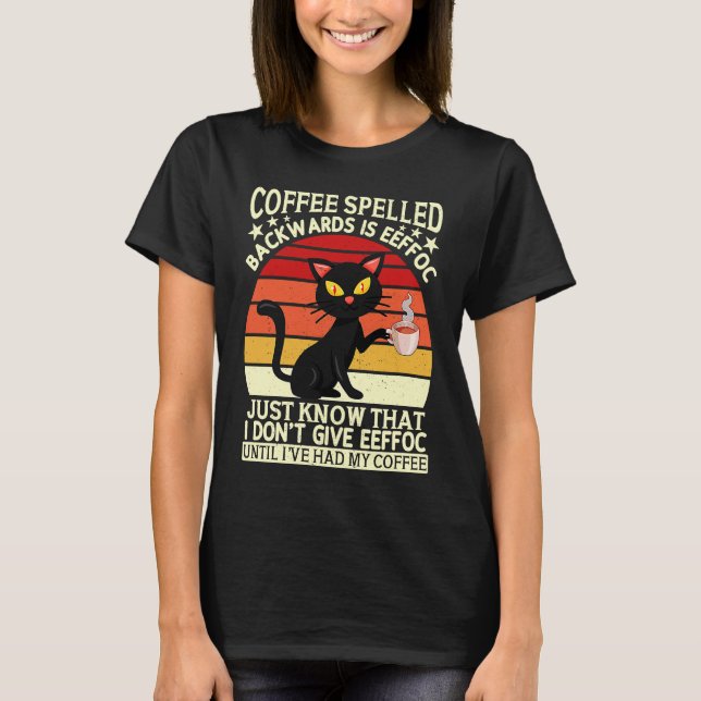 Coffee spelled backwards is eeffoc drinker Barista T-Shirt (Vorderseite)