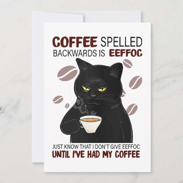 Coffee Spelled Backwards Is Eeffoc Just Know That  Einladung (Vorderseite)