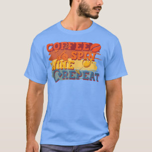 Coffee Spin Wine Repeat Fitness Cyclist Vintag Gy T-Shirt