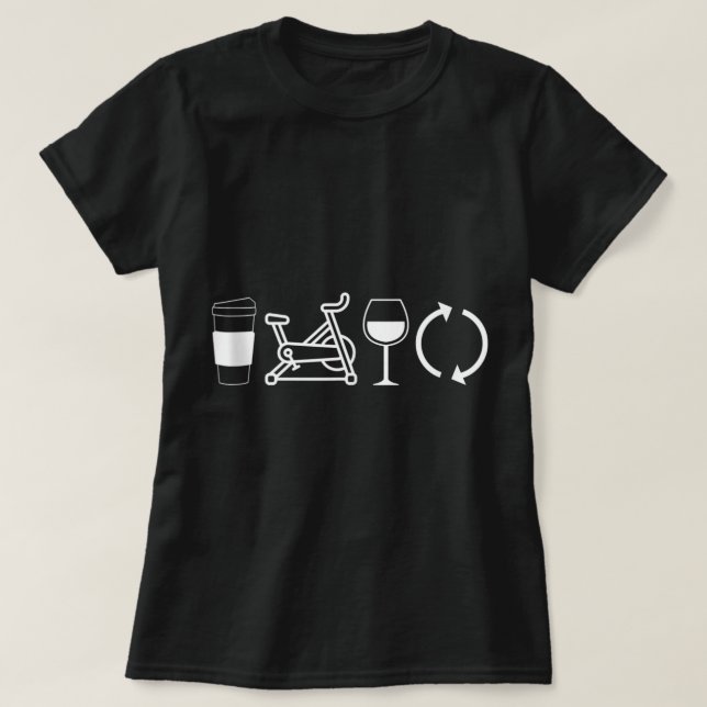 Coffee Spin Wine Repeat Funny Spinning Class Worko T-Shirt (Design vorne)