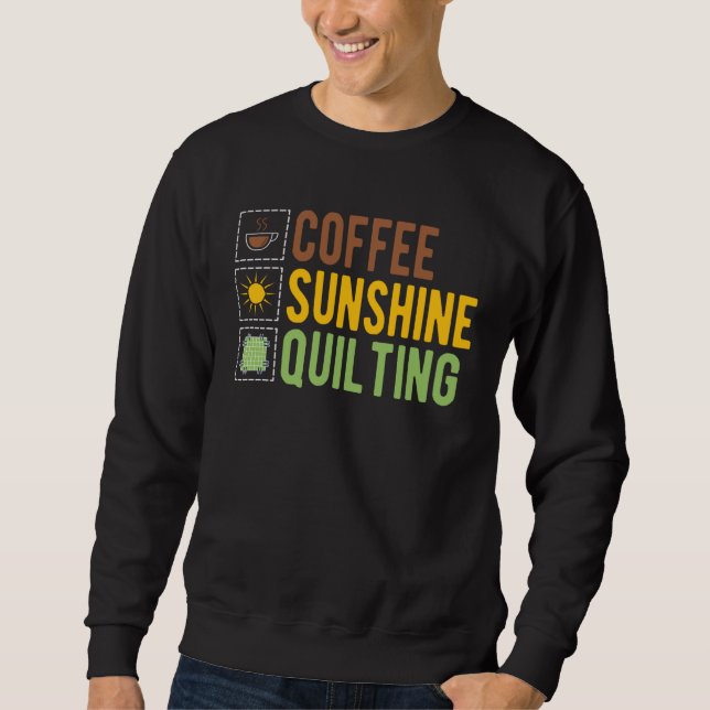 Coffee Sunshine Quilting Sweatshirt (Vorderseite)