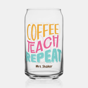Coffee Teach Repeat Custom =Teacher Wertschätzung Dosenglas